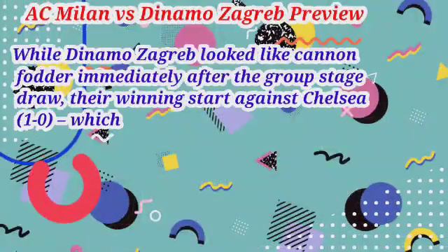 AC Milan vs Dinamo Zagreb Prediction, team news and Preview | UEFA Champions League 2022-23 смотреть онлайн