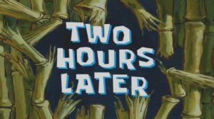 #4 Two hours later / Два часа спустя | SpongeBob Timecard | Вставка для видео | Insert for video