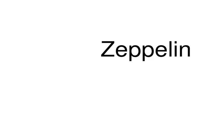How to pronounce Zeppelin смотреть онлайн
