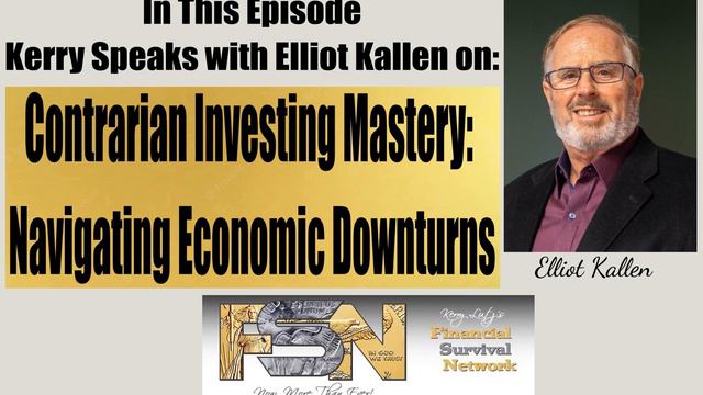 Contrarian Investing Mastery: Navigating Economic Downturns with Elliot Kallen of Prosperity... смотреть онлайн
