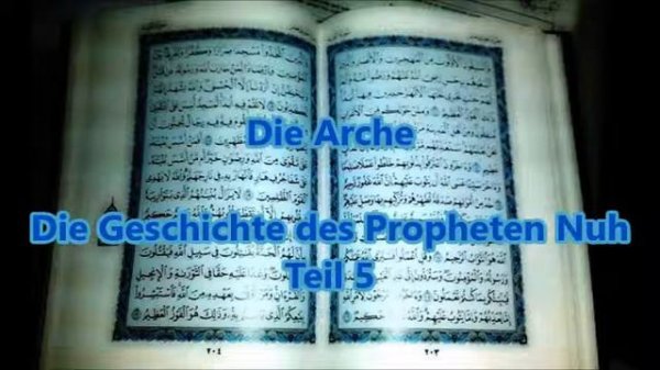 Quran Geschichten Teil 3 Die Arche Teil 5