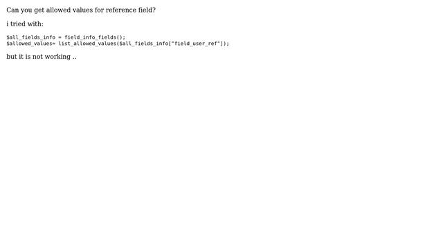 Drupal: allowed values for node/entity/user reference field смотреть онлайн
