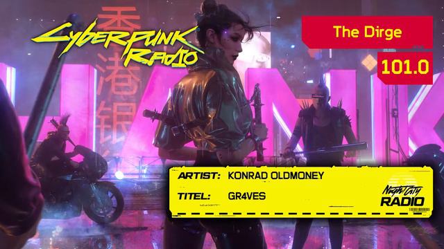 Konrad OldMoney - GR4VES [101.0 The Dirge] Cyberpunk 2077 смотреть онлайн