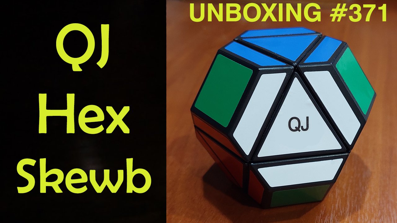 Unboxing №371 QJ Hex Skewb | Хекс Скьюб смотреть онлайн