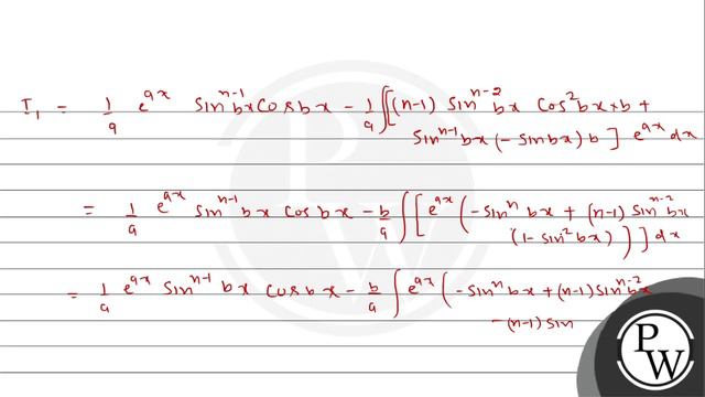 Prove that
\[
\begin{array}{c}
\int e^{a x} \sin ^{n} b x d x=\frac{a \sin b x-n b \cos b x}{a^{... смотреть онлайн