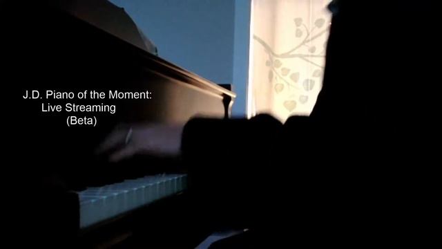 J.D.'s Piano of the Moment: Streaming (BETA) [52] смотреть онлайн