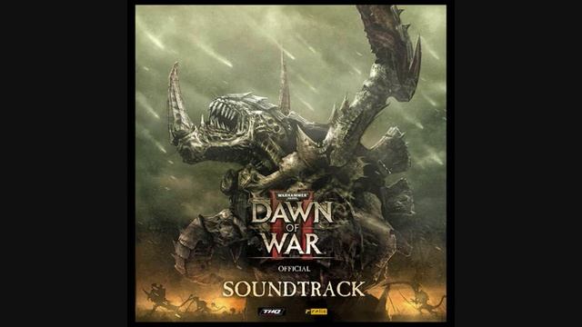 Dawn of War 2 Soundtrack (OST) - 01 There Is Only War (Opening Title) смотреть онлайн