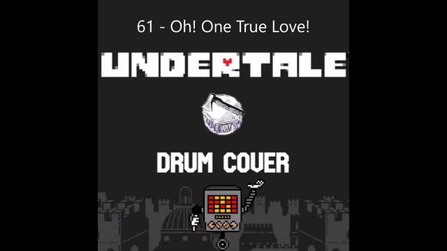 Undertale - Oh! One True Love Drum Cover смотреть онлайн