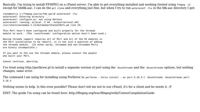 Installing ffmpeg (namely fdk-aac) on cPanel server causes issues with perl threads смотреть онлайн