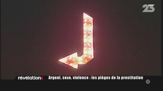 Revelations - Argent, sexe, violence : les pieges de la prostitution 2-2 Numero 23 смотреть онлайн