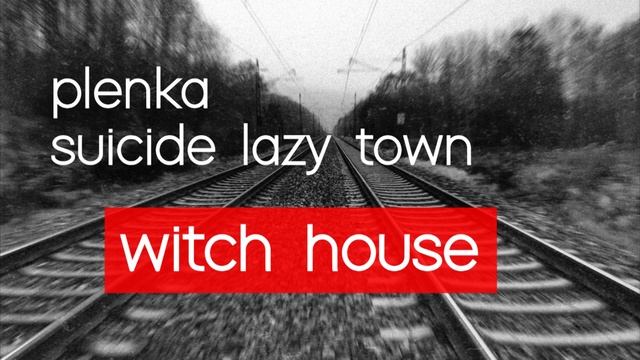 plenka - suicide lazy town - witch house смотреть онлайн