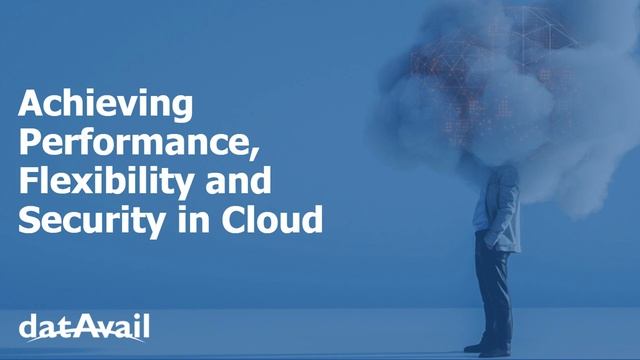 Achieving Performance, Flexibility and Security in the Cloud смотреть онлайн