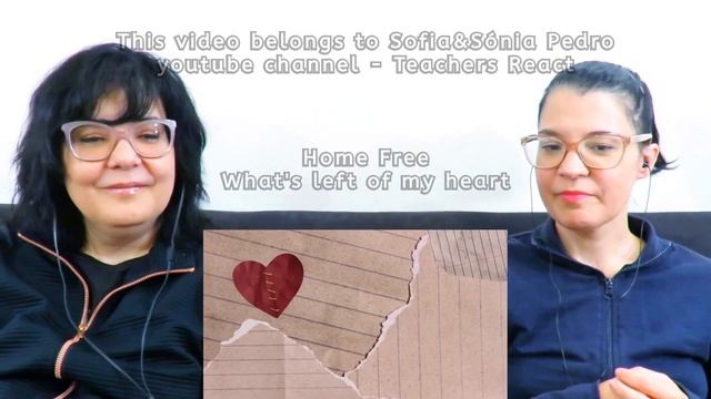 TEACHERS REACT | HOME FREE - WHAT'S LEFT OF MY HEART смотреть онлайн