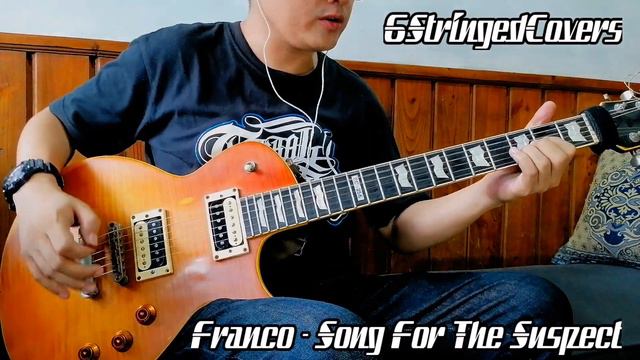 Franco - Song For The Suspect (Guitar Cover) - LTD EC256 Distressed - Roland Go Mixer смотреть онлайн