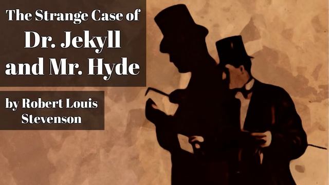 The Strange Case of Dr. Jekyll and Mr. Hyde by Robert Louis Stevenson смотреть онлайн