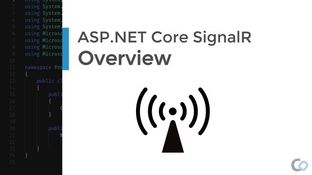 Practical ASP.NET Core SignalR | Overview смотреть онлайн