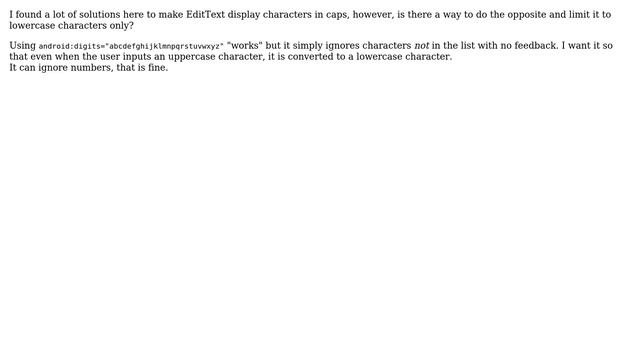 In Android EditText, is there a way to force every character to be lowercase? смотреть онлайн