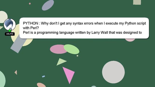 PYTHON : Why don't I get any syntax errors when I execute my Python script with Perl? смотреть онлайн