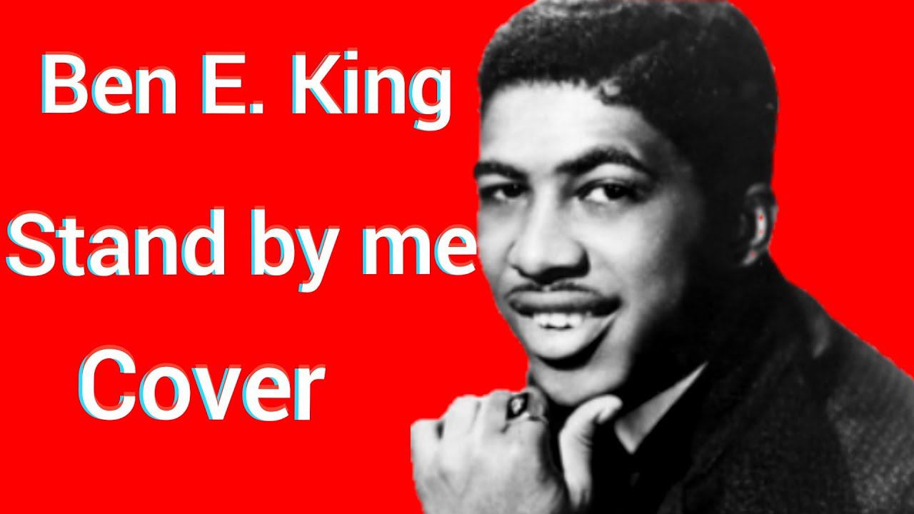 Ben E. King - Stand by me cover Бен Кинг кавер смотреть онлайн