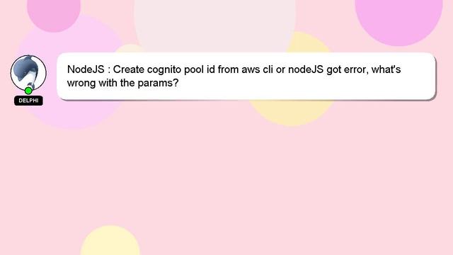 NodeJS : Create cognito pool id from aws cli or nodeJS got error, what's wrong with the params? смотреть онлайн