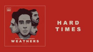 “Hard Times” [Official Audio]