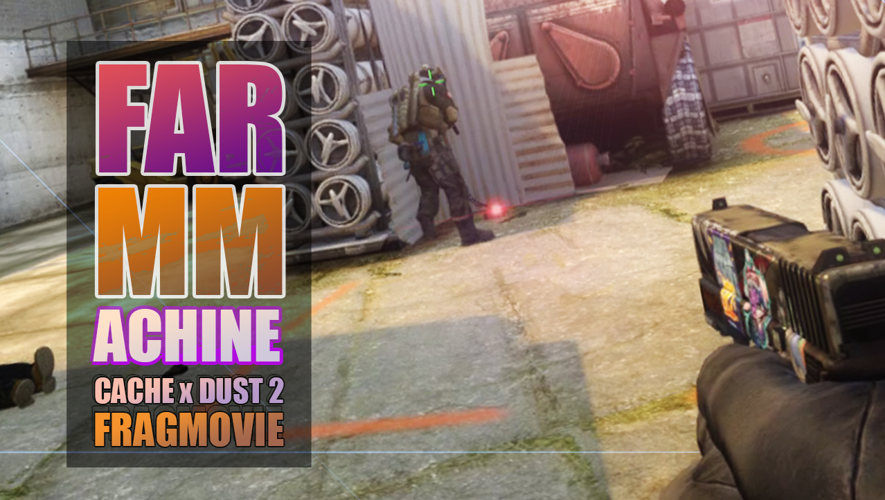 #CSGO | #FARMMACHINE | #SashaSpray