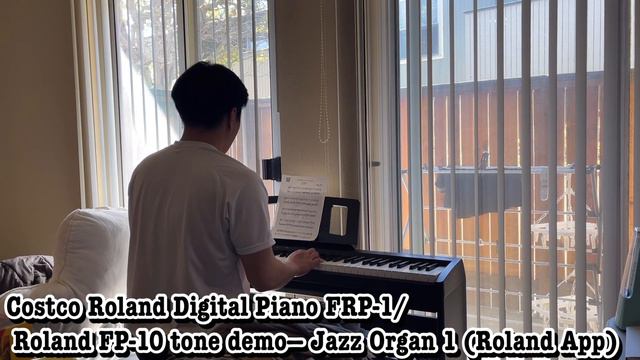 Costco Roland Digital Piano FRP-1/ Roland FP-10 tone demo— Jazz Organ 1 (Roland App) смотреть онлайн