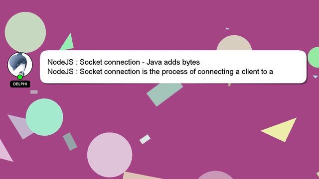 NodeJS : Socket connection - Java adds bytes смотреть онлайн