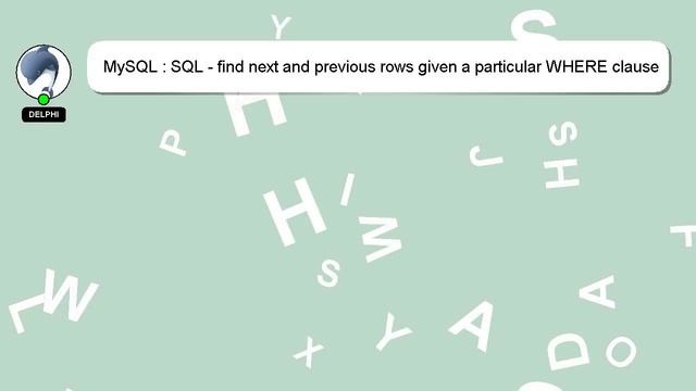 MySQL : SQL - find next and previous rows given a particular WHERE clause смотреть онлайн