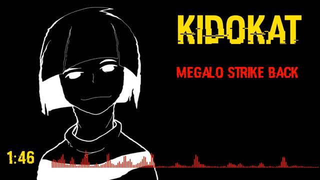 (Toby Fox) Megalo Strike Back - KidoKat HazardMix [HardStyle]