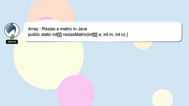 Array : Resize a matrix in Java смотреть онлайн