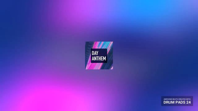 Drum Pads 24 :: Day Anthem 1 смотреть онлайн