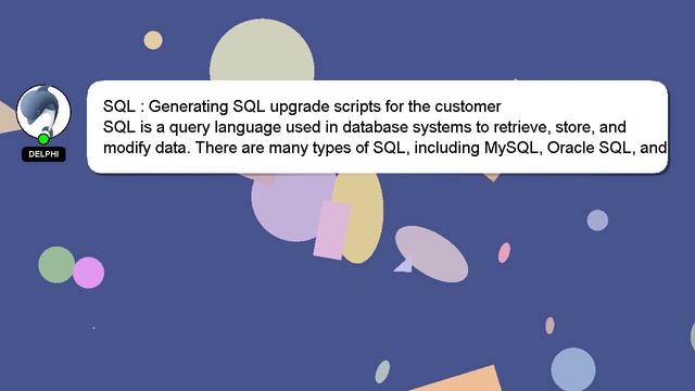 SQL : Generating SQL upgrade scripts for the customer смотреть онлайн