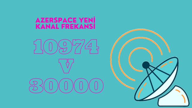 Azerspace Yeni Kanal Frekansı,azerspace 46e update смотреть онлайн