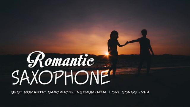 Beautiful relaxing saxophone music - Best romantic saxophone instrumental love songs ever смотреть онлайн
