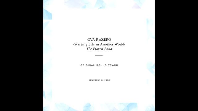 Re:Zero The Frozen Bond OST - 6. "Eerie" смотреть онлайн