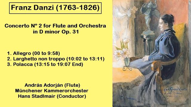 Franz Danzi (1763-1826) - Concerto Nº 2 for Flute and Orchestra in D minor Op. 31 смотреть онлайн