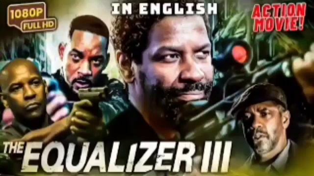 The Equilizer III full movie | Denzel Washington | Dakota Fanning | David Denman смотреть онлайн