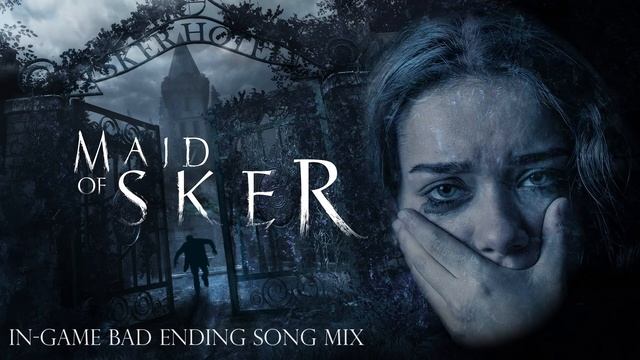 Maid Of Sker : In-Game Bad Ending Song Mix смотреть онлайн