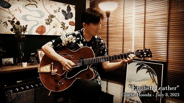 "English Leather" - Charlie Hosoda Chet Atkins Style Solo Guitar / Gibson '87 Country Gentleman смотреть онлайн