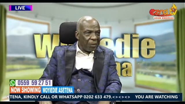 YOU ARE WATCHING WOYIEDIE ASETENA ON EZRA TV     __ TOPIC:HUMBLE BEGINNINGS TOWARDS  GREATNESS