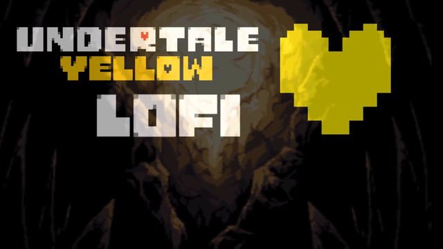 Undertale Yellow Credits - Undertale Yellow Lofi смотреть онлайн