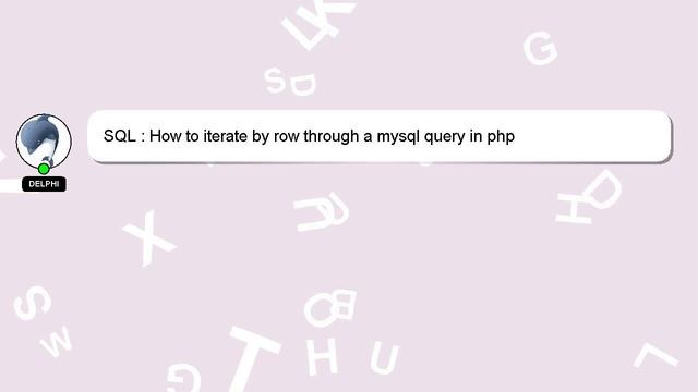 SQL : How to iterate by row through a mysql query in php смотреть онлайн