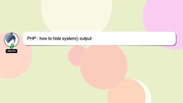 PHP : how to hide system() output смотреть онлайн