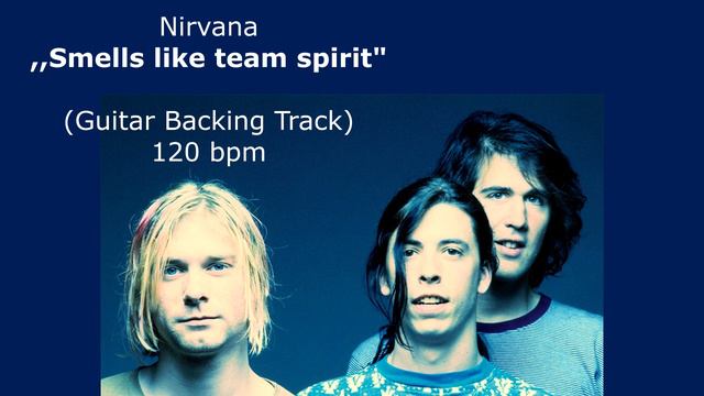 Nirvana-Smells like team spirit. (Guitar Backing track) 120 bpm смотреть онлайн