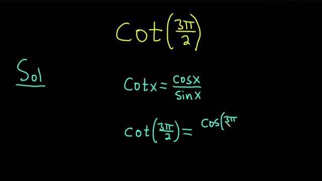 Compute cot(3pi/2) смотреть онлайн