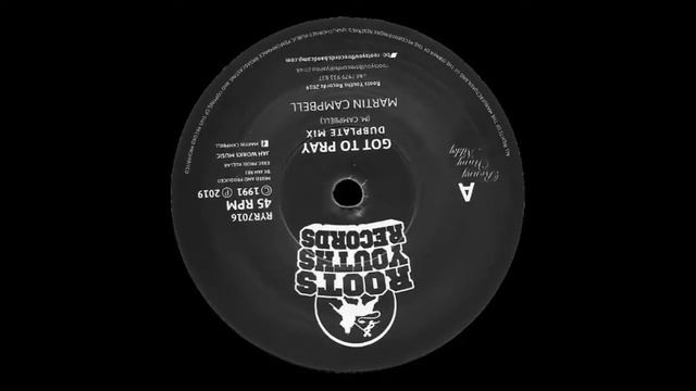 Martin Campbell - I've Got To Pray & Dub [ROOTS YOUTH] смотреть онлайн