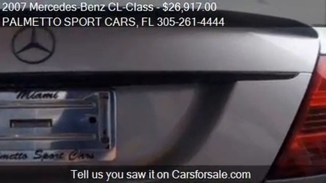 2007 Mercedes-Benz CL-Class for sale in Miami, FL 33144 at t смотреть онлайн