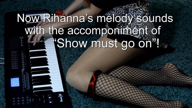 Queen's Show Must Go On Vs Rihanna's Only girl in the world смотреть онлайн