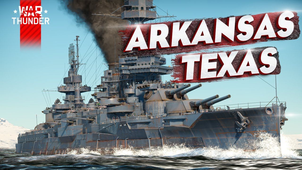 USS Texas и Arkansasв War Thunder ⚓